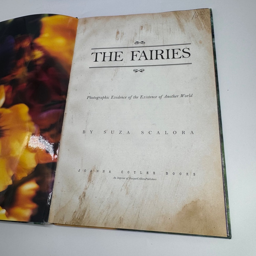 The Fairies Suza Scalora 1st Ed 1999 Hardcover Photographic Evidence Fantasy